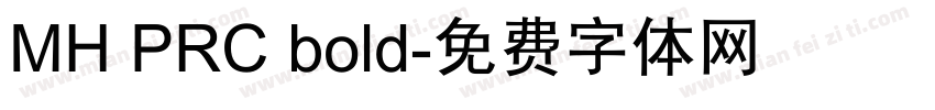 MH PRC bold字体转换